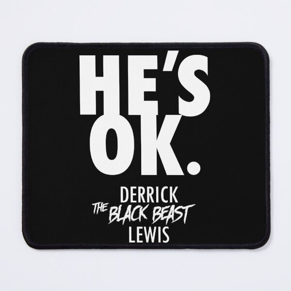 Item preview, Derrick Lewis He's OK Black Beast designed and sold by BetteHendricks.