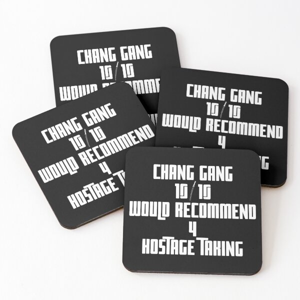 Item preview, Chang Gang 10 Out Of 10 Would Recommend For Hostage Taking - White designed and sold by TheKnightWriter.
