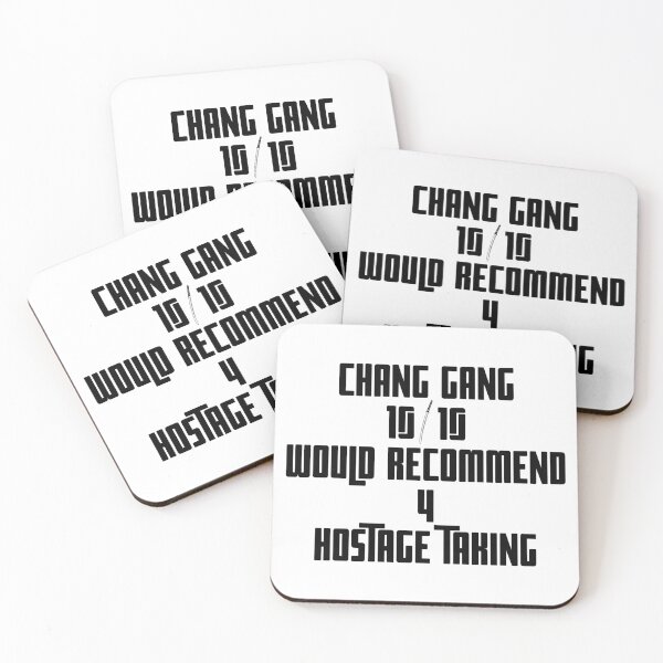 Item preview, Chang Gang 10 Out Of 10 Would Recommend For Hostage Taking - Black designed and sold by TheKnightWriter.