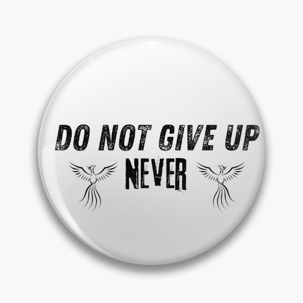 Item preview, Never give up designed and sold by Javidesigner19.