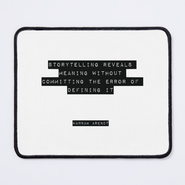 Item preview, Hannah Arendt Quote designed and sold by EdwardSeaton.