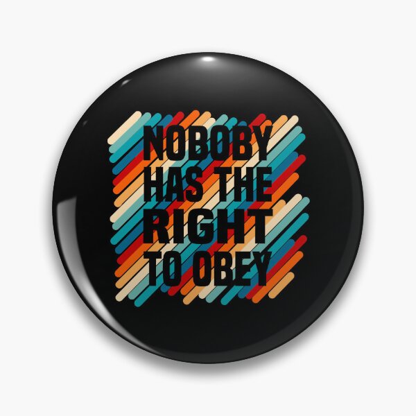 Item preview, nobody has the right to obey designed and sold by EdwardSeaton.