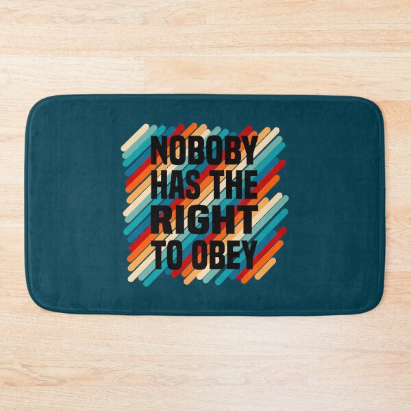 Item preview, nobody has the right to obey designed and sold by EdwardSeaton.