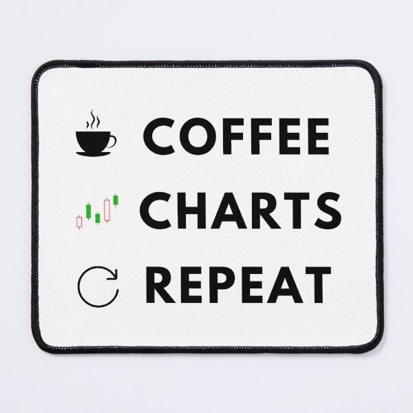 Item preview, Coffee, Charts, repeat, trading and investing designed and sold by NoetherSym.