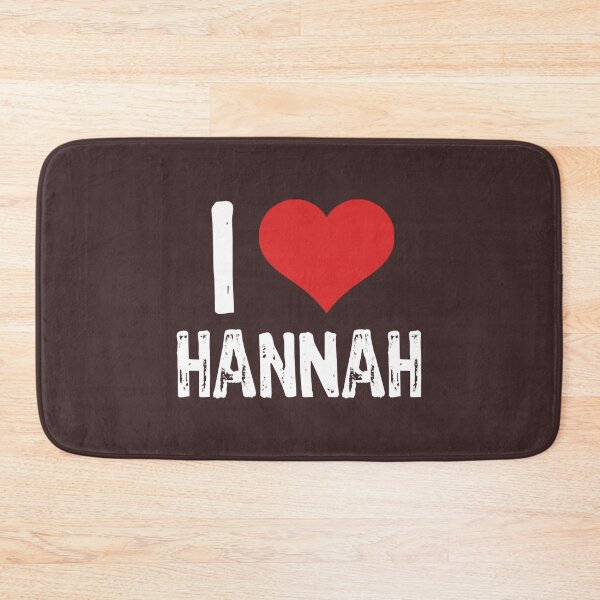 Item preview, I Love Hannah  designed and sold by BobbyHibbard.