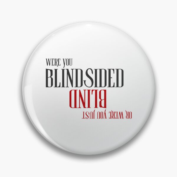 Item preview, BLINDSIDED   designed and sold by EboniSchwab.