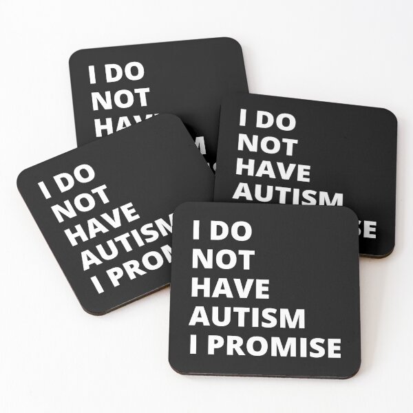 Item preview, I do Not Have Autism I promise designed and sold by EboniSchwab.
