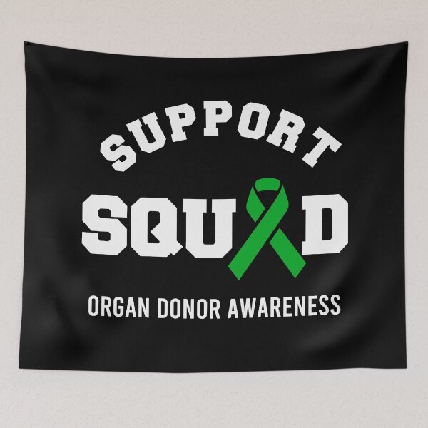 Item preview, Support Squad Organ Donation Awareness designed and sold by Color-Sparkle.