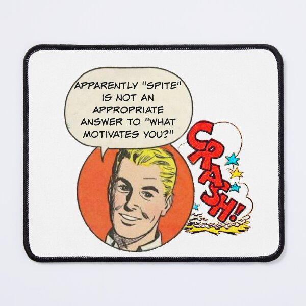 Item preview, Apparently "Spite" is Not an Appropriate Answer! - Office Humor designed and sold by SSustainable.