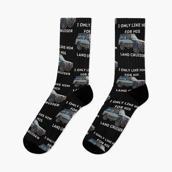 Item preview,  I Only Like Him For His Land Cruiser, Toyota, Landcruiser, Off Road, 80 series, toyota designed and sold by AkBrokeBikes.