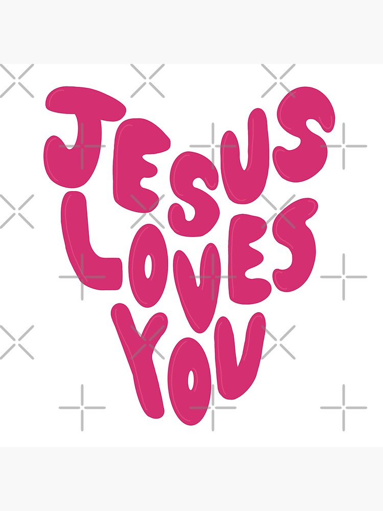 Jesus Loves You {Sticky Notes} Jesus Loves You {Sticky Notes}