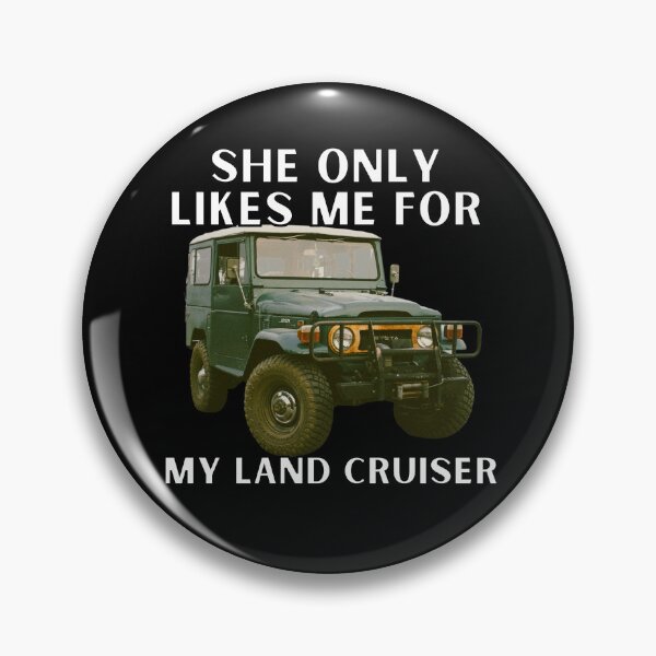 Item preview, She Only Likes Me For My Land cruiser, 1958 LandCruiser, 20 series,1958 land cruiser,Toyota Landcruiser,Off Road designed and sold by AkBrokeBikes.