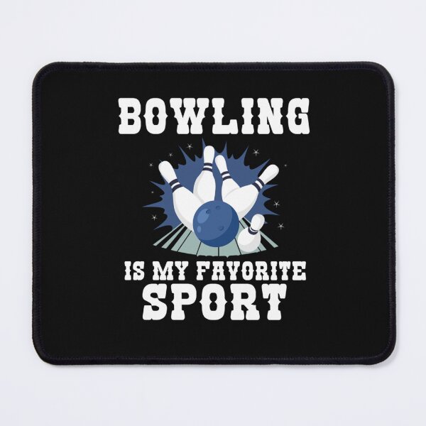 Item preview, Bowling Is My Favorite Sport Team Bowler designed and sold by WiHeaney.