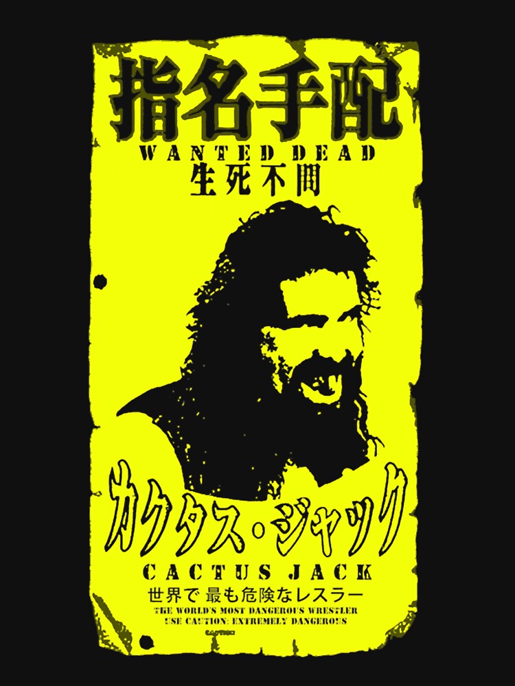 Cactus Jack Wanted Dead Mick Foley Mens T-shirt 3XL 