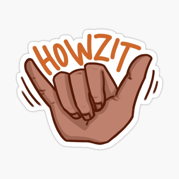 Item preview, Howzit Shaka designed and sold by EEmmalani.