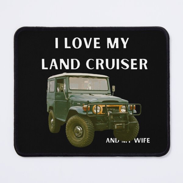 Item preview, I Love My Land Cruiser and my wife,She Only Likes Me For My Land cruiser, 20 series,1958 land cruiser,Toyota Landcruiser,Off Road designed and sold by AkBrokeBikes.
