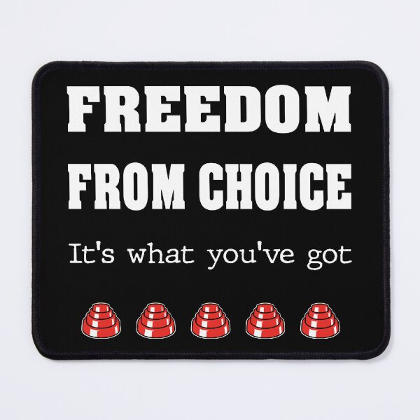Item preview, Freedom From Choice designed and sold by Slap-Cat.