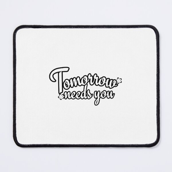 Item preview, Tomorrow Needs You designed and sold by kindandcrazy.