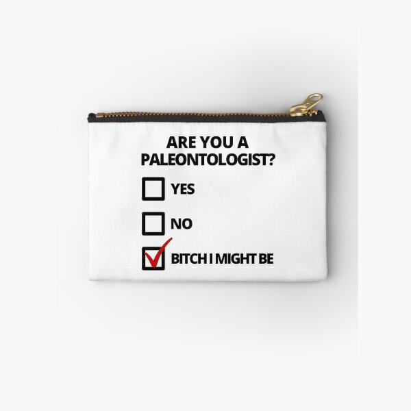 Item preview, Are You A Paleontologist? - Funny Paleontology, Paleontology Humor, Dinosaur Doctor, Paleoanthropology, Micropaleontology, Invertebrate Paleontology designed and sold by jadedscientist.