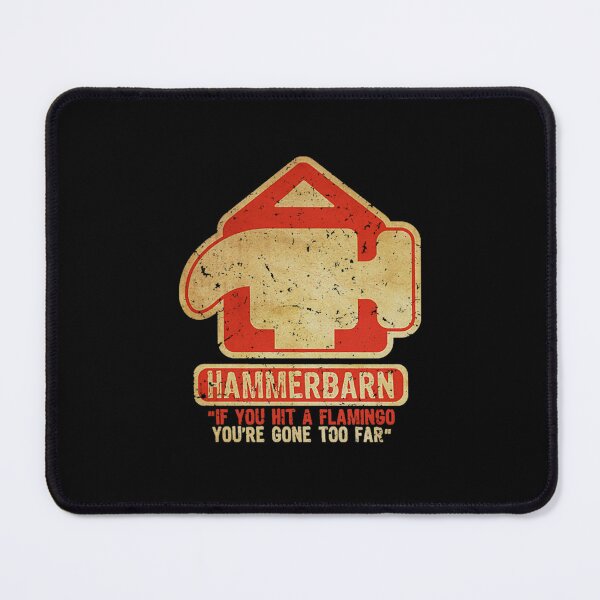 Item preview, Vintage Hammerbarn Logo, If You Hit A Flamingo You 're Gone Too Far designed and sold by EmmaKlings.