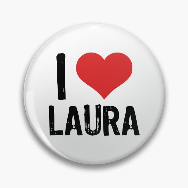 Item preview, I Love Laura designed and sold by HanDaryl.