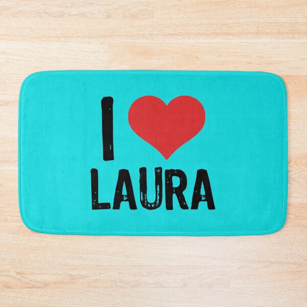 Item preview, I Love Laura designed and sold by HanDaryl.