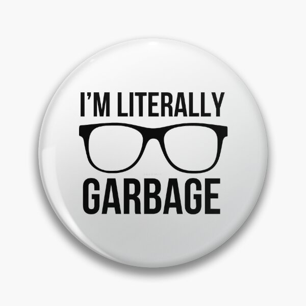 Item preview, I_m literally garbage _ Alex vause. (OITNB) designed and sold by HanDaryl.