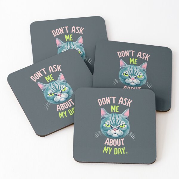 Item preview, The Cat's Voice: Don't Ask Me About My Day designed and sold by JackJazz.