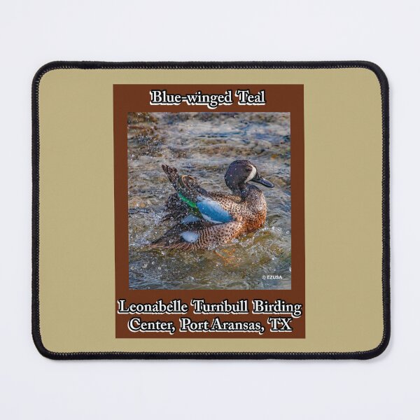 Item preview, The Perfect Gift For A Bird Lover: Blue-winged Teal ~ Leonabelle Turnbull Birding Center, Port Aransas, Texas designed and sold by MoreEZUSA-Here.