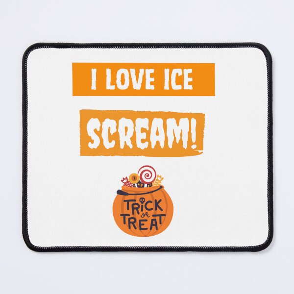 Item preview, I LOVE Ice SCREAM!!! Halloween trick or treat. designed and sold by Acorn-Studio.