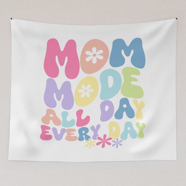 Item preview, Mom Mode All Day Every Day with Flowers designed and sold by DesignsbyTin.