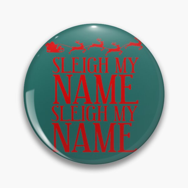 Item preview, Sleigh My Name Relaxed designed and sold by WynsFuen.