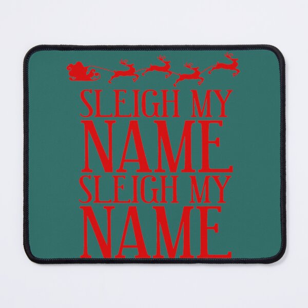 Item preview, Sleigh My Name Relaxed designed and sold by WynsFuen.