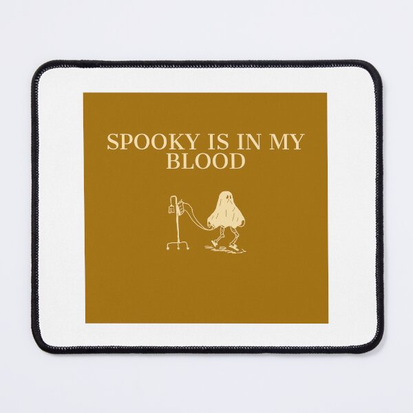 Item preview, Spooky is in My Blood designed and sold by Cade-Milan.