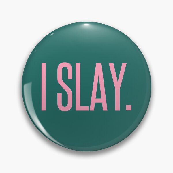 Item preview, I SLAY. designed and sold by WynsFuen.