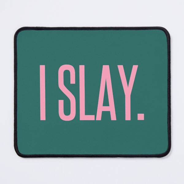 Item preview, I SLAY. designed and sold by WynsFuen.