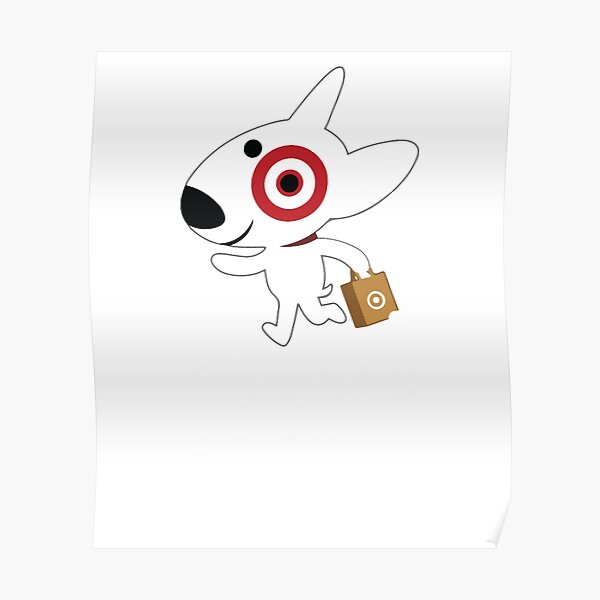 Target dog!!! Poster for Sale by Kayrena Meyers