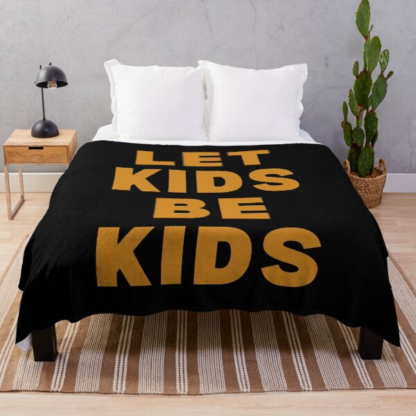 Item preview, Let Kids Be Kids designed and sold by ViewerEqualsPhoton.
