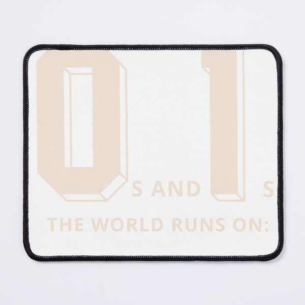Item preview, 0s and 1s The World Runs designed and sold by Custom-Print.