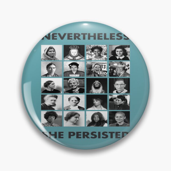 Item preview, Nevertheless She Persisted designed and sold by BraenAbu.