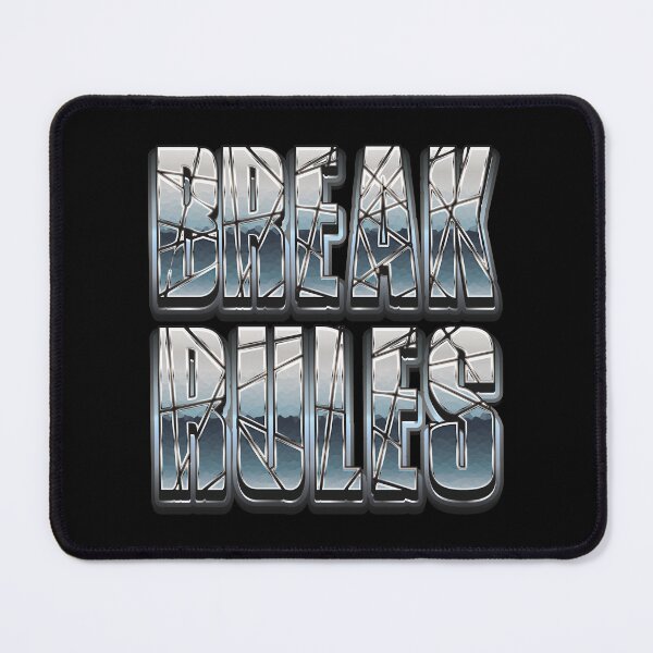 Item preview, Break Rules - Life Quote designed and sold by Whimsical  Thinker.