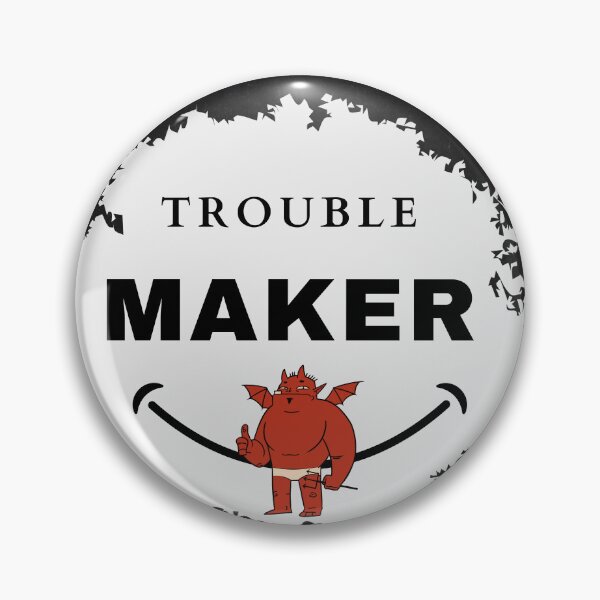Item preview, Groovy Trouble Maker for ppl who deserve like siblings, friends or kids designed and sold by Ningodino.