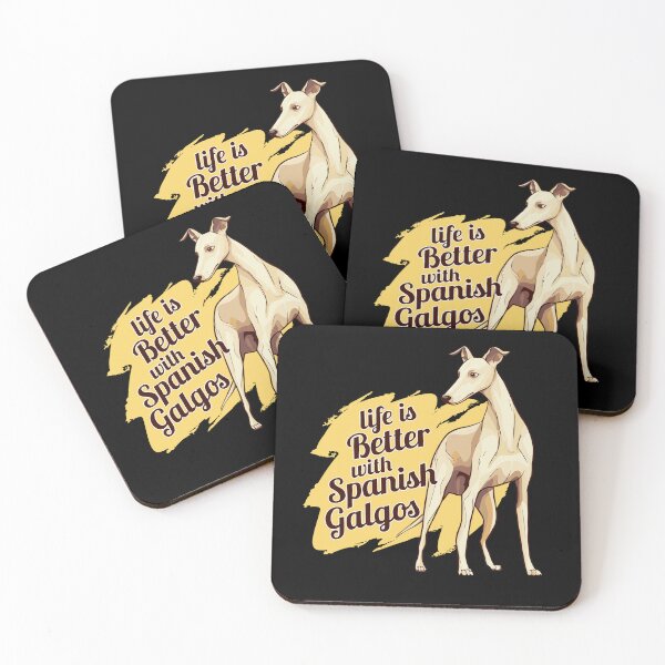 Item preview, Life is Better with Spanish Galgos - Pet Sighthound Dog designed and sold by propellerhead.