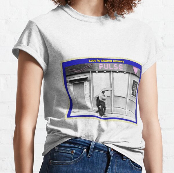 Love is shared misery Classic T-Shirt