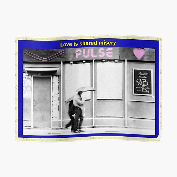 Love is shared misery Poster