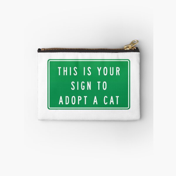 Item preview, This is your sign to adopt a cat designed and sold by leilathetripawd.