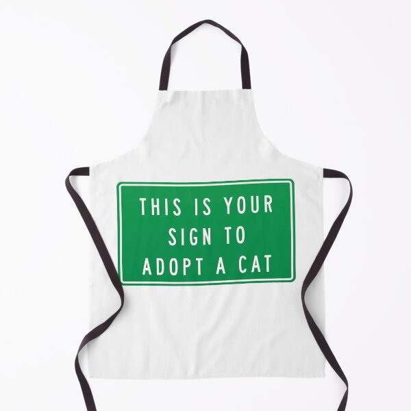 Item preview, This is your sign to adopt a cat designed and sold by leilathetripawd.