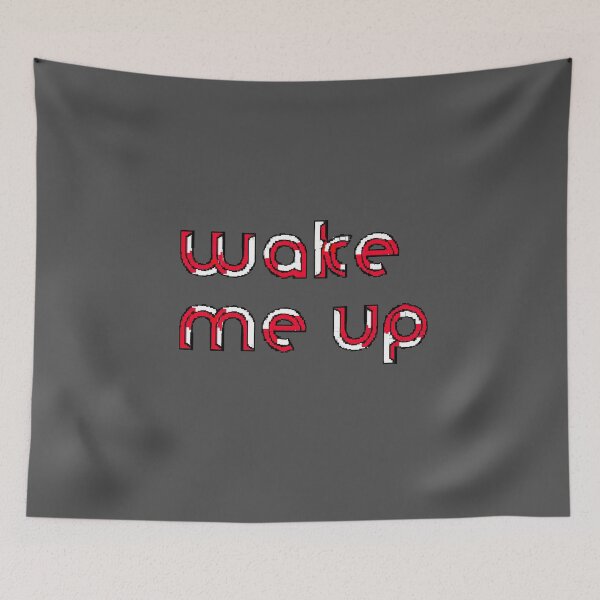 Item preview, wake me up sleep quote pixel art designed and sold by 4rpixs.