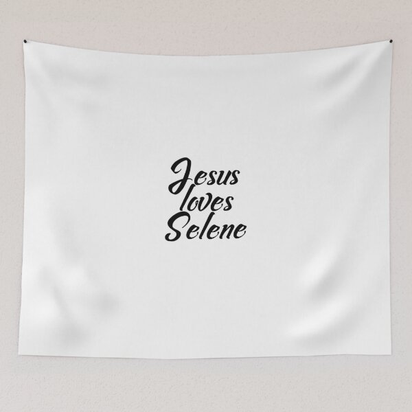 Item preview, Jesus loves Selene designed and sold by Shalomjoy.