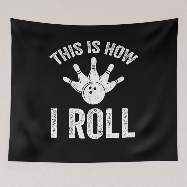 Item preview, This is How I roll bowling - Bowling lover designed and sold by Captain Mood.